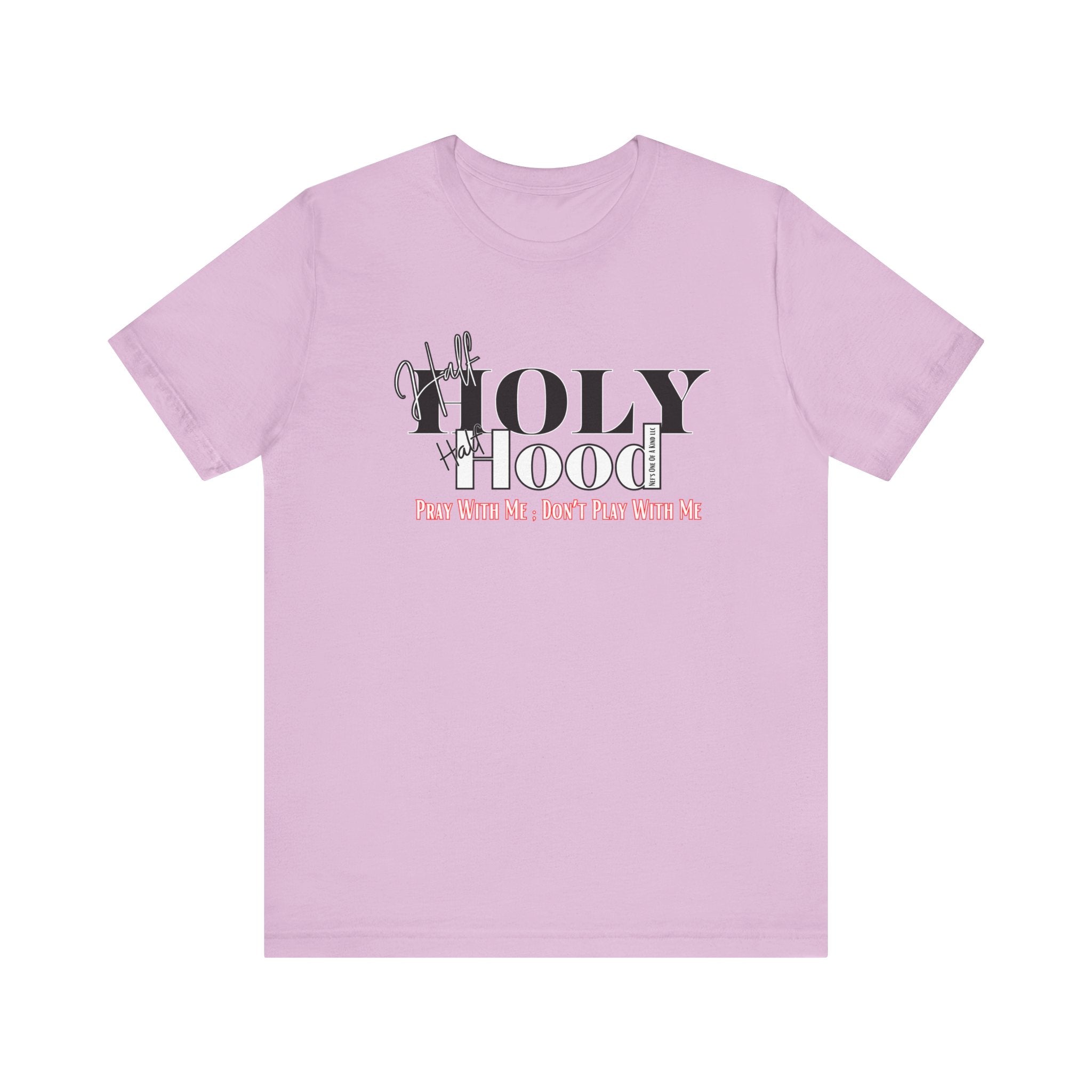 Half Holy Half Hood Unisex Short Sleeve Tee